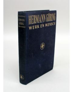 E. Gritzbach, 'Hermann Göring. Werk en Mensch'' (1943)