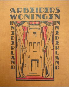 Arbeiderswoningen in Nederland, Uitgeverij Brusse, 1921 (Omslag door Hofman)