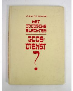 'Het Joodsche slachten. Godsdienst?', antisemitische publicatie, uitgave 'Westland' [1942]