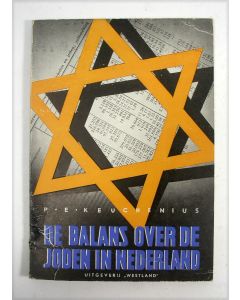 P.E. Keuchenius, 'De balans over de joden in Nederland', antisemitische uitgave, 1942