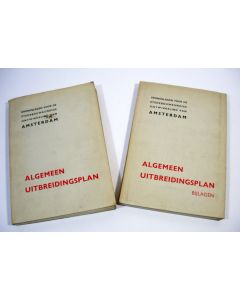 Grondslagen voor de stedebouwkundige ontwikkeling van Amsterdam. Algemeen uitbreidingsplan [1934]
