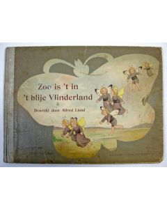 Alfred Listal en Sybille van Olfers, Zoo is 't in 't blije Vlinderland, ca. 1920 