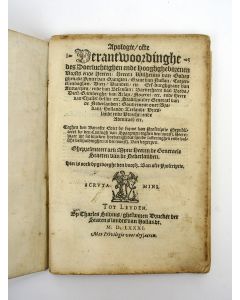 Willem van Oranje, Apologie ofte Verantwoordinghe […], 1581